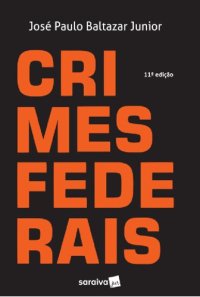 cover of the book Crimes federais - 11ª edição de 2017