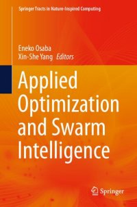 cover of the book Applied Optimization and Swarm Intelligence (Springer Tracts in Nature-Inspired Computing)