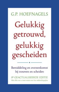 cover of the book Gelukkig getrouwd, gelukkig gescheiden