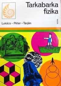 cover of the book Tarkabarka fizika