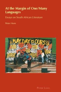 cover of the book At the Margin of One/Many Languages: Essays on South African Literature