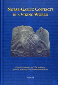 cover of the book Norse-Gaelic Contacts in a Viking World: Studies in the Literature and History of Norway, Iceland, Ireland, and the Isle of Man