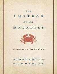 cover of the book The Emperor of All Maladies