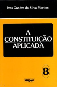 cover of the book A constituição aplicada 8.