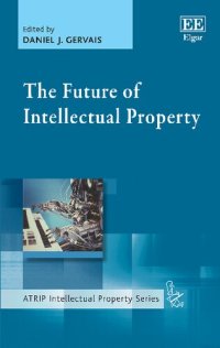 cover of the book The Future of Intellectual Property