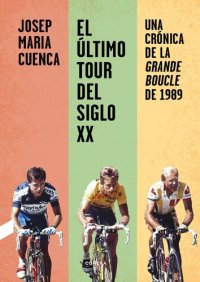 cover of the book El último Tour del siglo XX