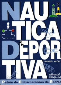 cover of the book Náutica deportiva: Curso para patrones de embarcaciones de recreo (Enseñanzas y titulaciones) (Spanish Edition)