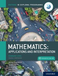 cover of the book Oxford IB Diploma Programme IB Mathematics: applications and interpretation, Standard Level