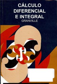 cover of the book Calculo diferencial e integral / Elements of Differential and Integral Calculus (Spanish Edition)