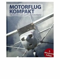 cover of the book Motorflug kompakt: Das Grundwissen zur Privatpilotenlizenz