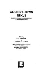 cover of the book Country-town nexus : studies in social transformation in contemporary India