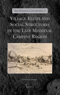 cover of the book Village Elites and Social Structures in the Late Medieval Campine Region