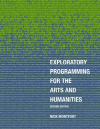 cover of the book Exploratory Programming for the Arts and Humanities, second edition