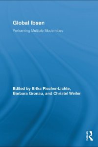 cover of the book Global Ibsen: Performing Multiple Modernities