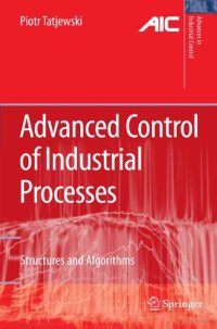 cover of the book Advanced Controlof Industrial Processes. Structures and Algorithms