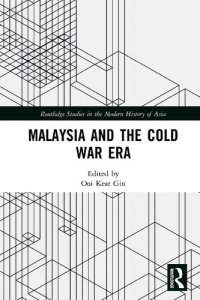 cover of the book Malaysia and the Cold War Era