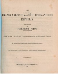 cover of the book Die Transvaalsche oder Süd-Afrikanische Republik; nebst einem Anhang: Dr. Wangemanns Reise in Süd-Afrika 1866-67