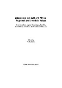 cover of the book Liberation in Southern Africa - Regional and Swedish Voices: Interviews from Angola, Mozambique, Namibia, South Africa, Zimbabwe, the Frontline and Sweden