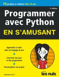 cover of the book Programmer en s'amusant avec Python pour les Nuls, mégapoche, 3e éd. (French Edition)