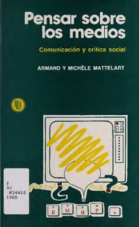 cover of the book Pensar sobre los medios : comunicación y crítica social