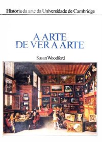 cover of the book A arte de ver a arte