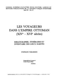 cover of the book Les voyageurs dans l'empire ottoman (XIVe - XVIe siècles) : bibliographie, itinéraires et inventaire des lieux habités