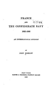 cover of the book France and the Confederate Navy 1862-1868, an international episode