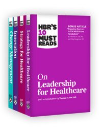 cover of the book HBR's 10 Must Reads for Healthcare Leaders Collection