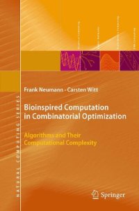 cover of the book Bioinspired Computation in Combinatorial Optimization. Algorithms and Their Computational Complexity