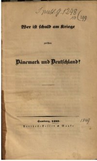 cover of the book Wer ist schuld am Kriege zwischen Dänemark und Deutschland?