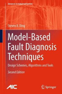 cover of the book Model-Based Fault Diagnosis Techniques. Design Schemes, Algorithms and Tools