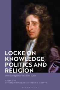 cover of the book Locke on Knowledge, Politics and Religion: New Interpretations from Japan