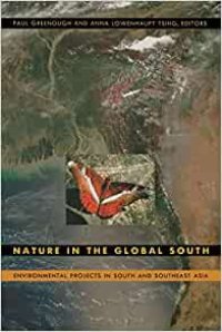 cover of the book Nature in the Global South: Environmental Projects in South and Southeast Asia