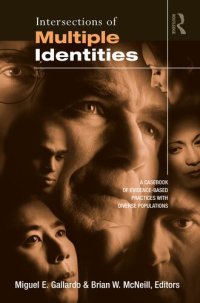 cover of the book Intersections of Multiple Identities: A Casebook of Evidence-Based Practices with Diverse Populations