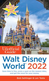 cover of the book The Unofficial Guide to Walt Disney World 2022