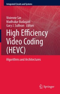 cover of the book High Efficiency Video Coding (HEVC). Algorithms and Architectures