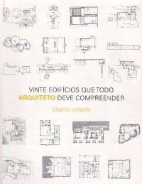 cover of the book Vinte edifícios que todo arquiteto deve compreender