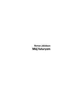 cover of the book Mój futuryzm. Wspomnienia, listy, szkice, wiersze, proza