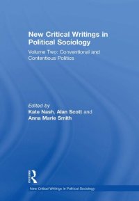 cover of the book New Critical Writings in Political Sociology: Volume Two: Conventional and Contentious Politics