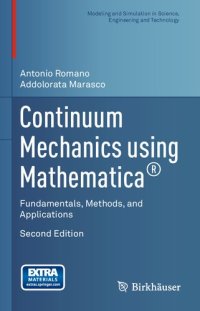 cover of the book Continuum Mechanics using Mathematica. Fundamentals, Methods, and Applications