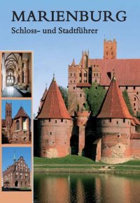 cover of the book Marienburg: Schloss- und Stadtführer