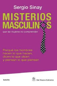 cover of the book Misterios masculinos: que las mujeres no comprenden