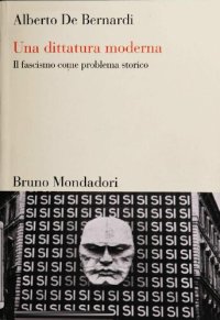 cover of the book Una dittatura moderna. Il fascismo come problema storico