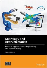 cover of the book Metrology and Instrumentation: Practical Applications for Engineering and Manufacturing (Wiley-ASME Press Series)