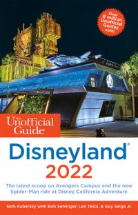 cover of the book The Unofficial Guide to Disneyland 2022