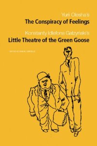 cover of the book The Conspiracy of Feelings and The Little Theatre of the Green Goose