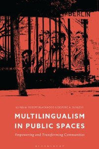 cover of the book Multilingualism in Public Spaces: Empowering and Transforming Communities