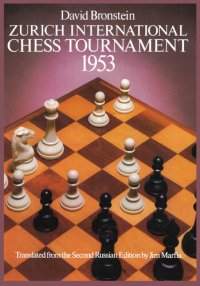 cover of the book Zurich International Chess Tournament, 1953 (Dover Chess)