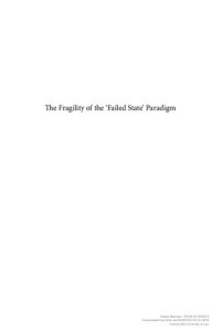 cover of the book The Fragility of the 'failed State' Paradigm: A Different International Law Perception of the Absence of Effective Government