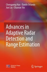 cover of the book Advances in Adaptive Radar Detection and Range Estimation